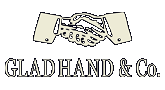 GLAD HAND