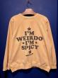 WEIRDO / I'M SPICY - SWEAT (MUSTARD)