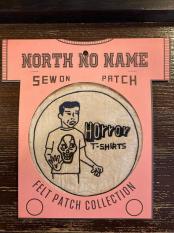 North No Name　FELT PATCH (Horror)