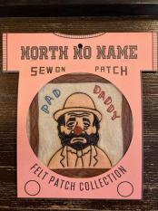 North No Name　FELT PATCH (PAD DADDY)