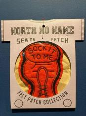 North No Name　FELT PATCH (SOCK IT TO ME)