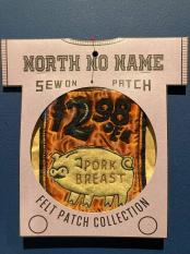 North No Name　FELT PATCH (PORK BREAST)